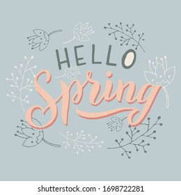 Hello spring lettering text phrase. Handwritten typography design. Trendy font poster, card, print, planner cover. Vector eps 10.