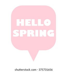 HELLO SPRING Message bubble