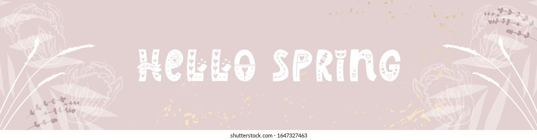 Hello Spring modern chic feminine stylish banner template with  delicate florals, botanicals on blush pink and gold foil texture background