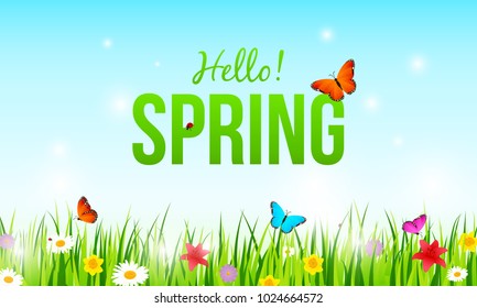 " Hello! Spring " on beautiful spring meadows background. Green grass with flowers and butterfly vector illustration.