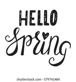 Hello Spring phrase. Hand drawn vector calligraphy. Vintage typography card. Design for greeting card, prints.