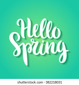 Hello Spring phrase vector lettering. Hand drawn calligraphy, green background.