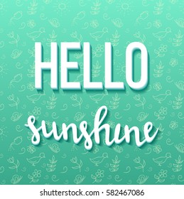 Hello spring poster with handwritten guote. Vector illustration.