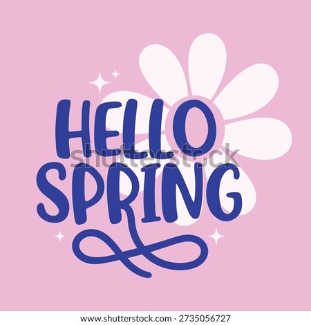 Hello Spring Retro Typography with White Daisy Flower on Pastel Pink Background. A stylish Hello Spring greeting card design. Perfect for seasonal promotions, social media posts, tshirt prints. Trendy lettering.