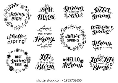 Hello Spring set brush lettering. Spring Vibes. Life is in Bloom. Happy Spring. Vector stock illustration for poster