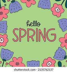 Hello spring. Springtime greeting card with simple outline flowers border frame. Vector illustration, light green background. Template for invitation, birthday, advertising, social media