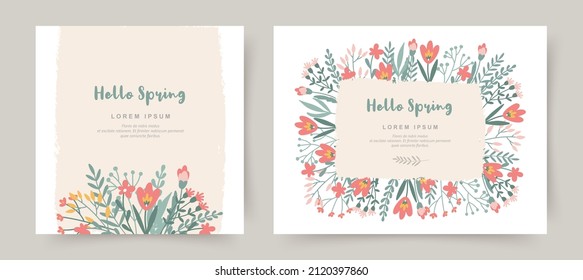 Hello spring. Template of cute spring greeting cards. Floral frames of hand drawn flowers. Vector backgrounds for banner, cover, flyer, invitation, poster, brochure, discount coupon