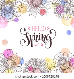 Hello Spring text. Spring wording with floral elements and watercolor spots on background. Romantic greeting card in pastel colors.