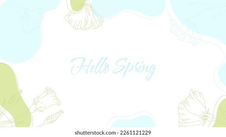 Hello Spring. Trendy abstract background with fluid shapes and floral element in pastel green, blue colors. Modern line wave for presentation, poster, blog, wallpaper, wedding. Vector illustration.