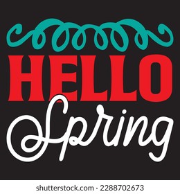 Hello Spring T-shirt Design Vector File