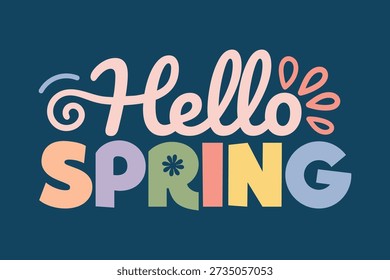 Hello Spring typography banner design with Pastel Colors on Dark Blue Background. Spring playful hand drawn lettering for seasonal promotions, social media posts, greeting card, poster.