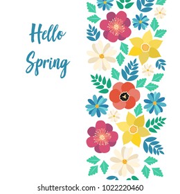 Hello spring typography poster with cute colorful flowers in flat style. Vector illustration for 8 March Woman's Day, Mother's Day, greeting cards, invitations. flower border background, template.