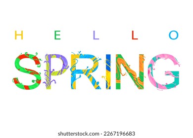 Hello spring. Vector card with colorful letters of paint