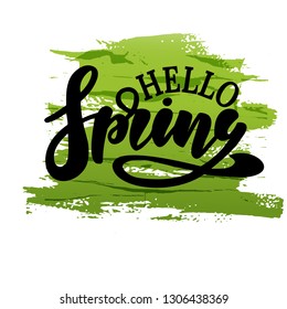 Hello Spring vector illustration . Hand lettering for inspirational poster, card etc. Motivational quote typography design
