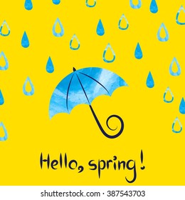 Hello spring. Vector illustration with watercolor umbrella and drops. Spring rain, rainy day background.