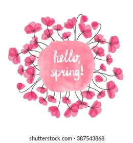 Hello spring vector illustration. Watercolor pink splash and delicate flowers isolated on white. Round floral decorative element for design. Eps 10.