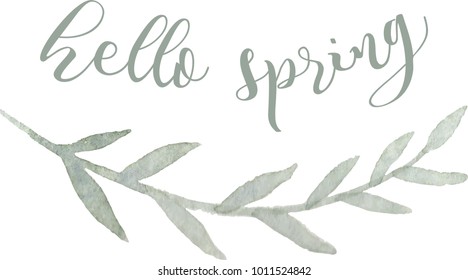 Hello spring. Watercolor branche background calligraphy quote. Vector illustration.