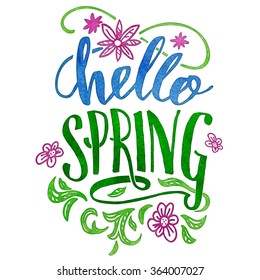 Hello spring. Watercolor hand lettering isolated on white background