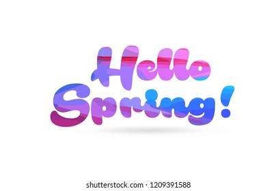 hello spring word with pink blue color suitable for card icon or typography logo design