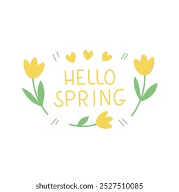 Hello srping greetings. Hand drawn vector lettering. Stickers or prints templates