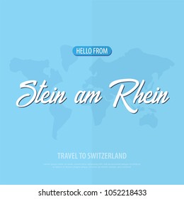 Hello from Stein am Rhein. Travel to Switzerland. Touristic greeting card. Vector illustration