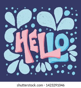 Hello stylized word isolated on white background. Lettering for banner. Vector text illustration.