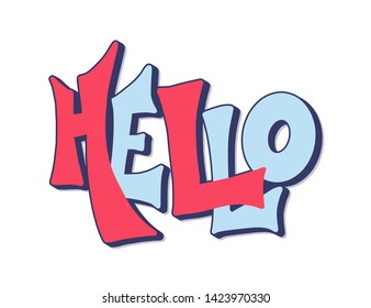 Hello stylized word isolated on white background. Lettering for banner. Vector text illustration.