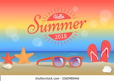 Hello summer 2018 poster with red sunglasses on beach, seastars and flip-flops in sand on background of coastline vector illustration summertime banner