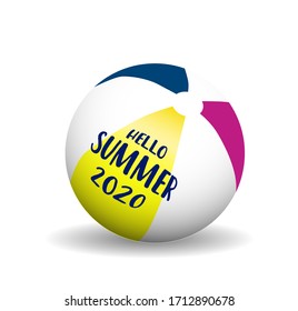 Hello summer 2020. Inflatable beach ball on a white background. Vector illustration. Beach activities.