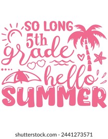 hello summer 5th grade tropical, Summer school weekend holiday kindergarten kids