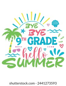 hello summer 9th grade school, Summer school weekend holiday kindergarten kids