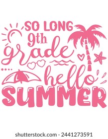 hello summer 9th grade tropical, Summer school weekend holiday kindergarten kids