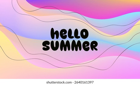 HELLO SUMMER ABSTRACT BACKGROUND GRADIENT MESH COLORFUL DESIGN VECTOR. GODD FOR FLYER, BANNERS, PRINT, WEBSITE, WALLPAPER, COVER DESIGN, GREETING CARD