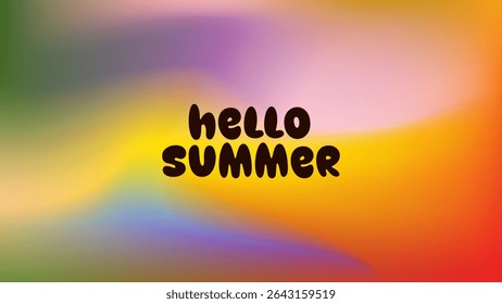 HELLO SUMMER ABSTRACT BACKGROUND GRADIENT MESH COLORFUL DESIGN VECTOR. GODD FOR FLYER, BANNERS, PRINT, WEBSITE, WALLPAPER, COVER DESIGN, GREETING CARD