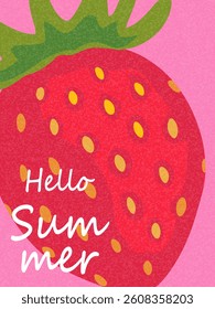 Hello summer, abstract fruit poster or banner with strawberries. Bright design for label, packaging, cover, advertising. Vector illustration