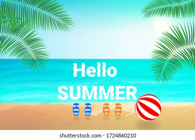 Hello Summer background with Beach Ball, and beach flip flops in the sand sea shore for summer season. Sea, sand, sky, plane, wave, sun, palm leaves. Stock vector illustration.