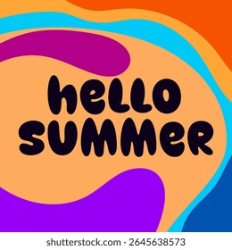 HELLO SUMMER BACKGROUND BRIGHT ABSTRACT FLAT COLORFUL WITH GRUNGE DESIGN VECTOR. GODD FOR FLYER, BANNERS, PRINT, WEBSITE, WALLPAPER, COVER DESIGN, GREETING CARD