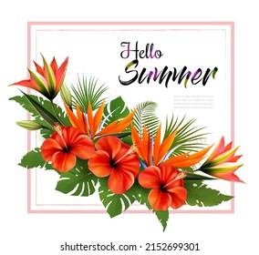 Hello Summer Background With Exotic Leaves And Coloful Flowers. Vector.