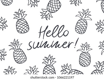Hello summer. Background with hand drawn pineapples. Floral elements for your design. Vector illustration.