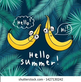 Hello summer. Background with hand drawn tropical leaves and cute bananas. Floral elements for your design. Vector illustration.
