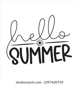 hello summer background inspirational positive quotes, motivational, typography, lettering design