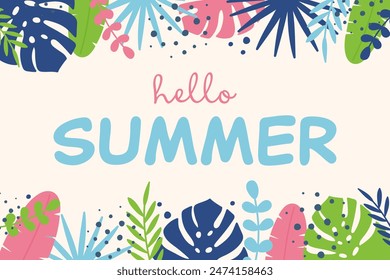 Hello Summer background. Jungle concept with tropical leaves. Vector illustration