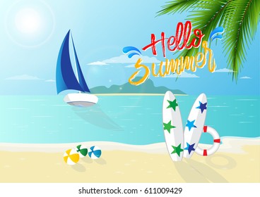 Hello, summer background is perfect for relaxing trips.,Sun beautiful,sailboat in the sea and surfboard on the beach, beach soccer,have the area where the text can be added. Summer illustration