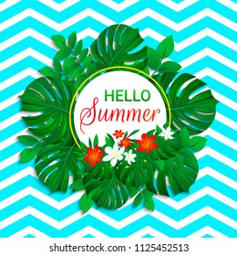 Hello summer background. tropic design. Exotic leaves, flowers, simple text. Vector card with frame. Colored floral wallpaper with tropical jungle plants and waved backdrop. Bright colors.Blue, green