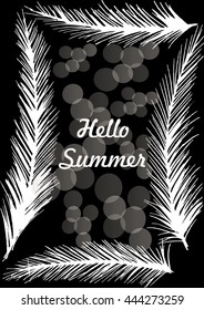 Hello summer background. Tropical palm leaves. Hand drawing illustration.