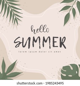Hello Summer banner. Calligraphy quote. Vintage background with tropical leaves. Vector illustration in flat style.