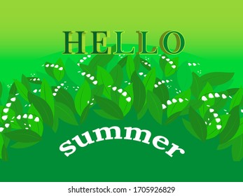 Hello summer banner. Forest glade with lilies of the valley. Leaves and bells on green background. Vector illustration with text for background, advertisement, sale.
