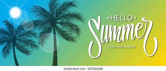 Hello Summer banner with hand drawn lettering text design. Sun and palm trees silhouette. Summertime background. Vector illustration.