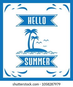 Hello Summer banner with island element. Vector illustration
