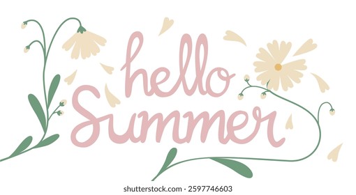 Hello Summer banner lettering illustration. Seasonal flower greeting vector.